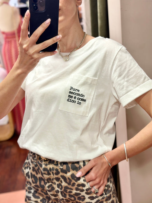 Uni mè t-shirt scritta "Pure secondo me è come dico io"